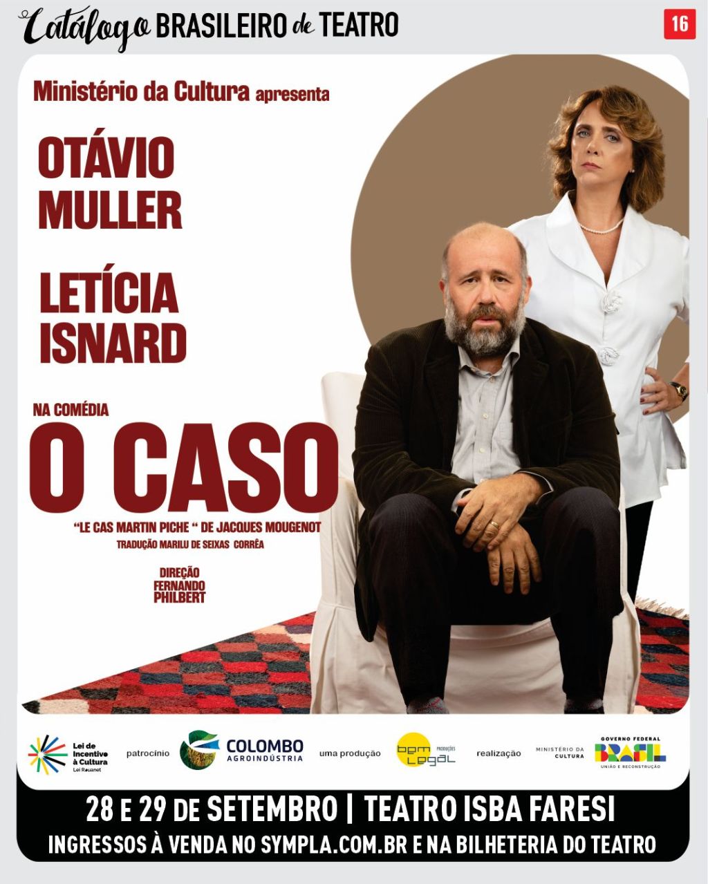 Otávio Muller e Letícia Isnard apresentam comédia O CASO em&nbsp;Salvador